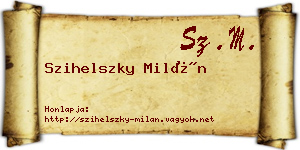 Szihelszky Milán névjegykártya